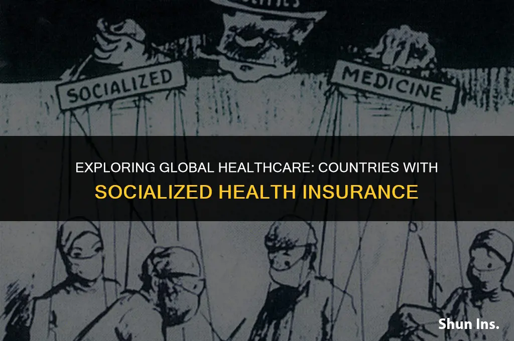 what coutries have a socialized health insurance