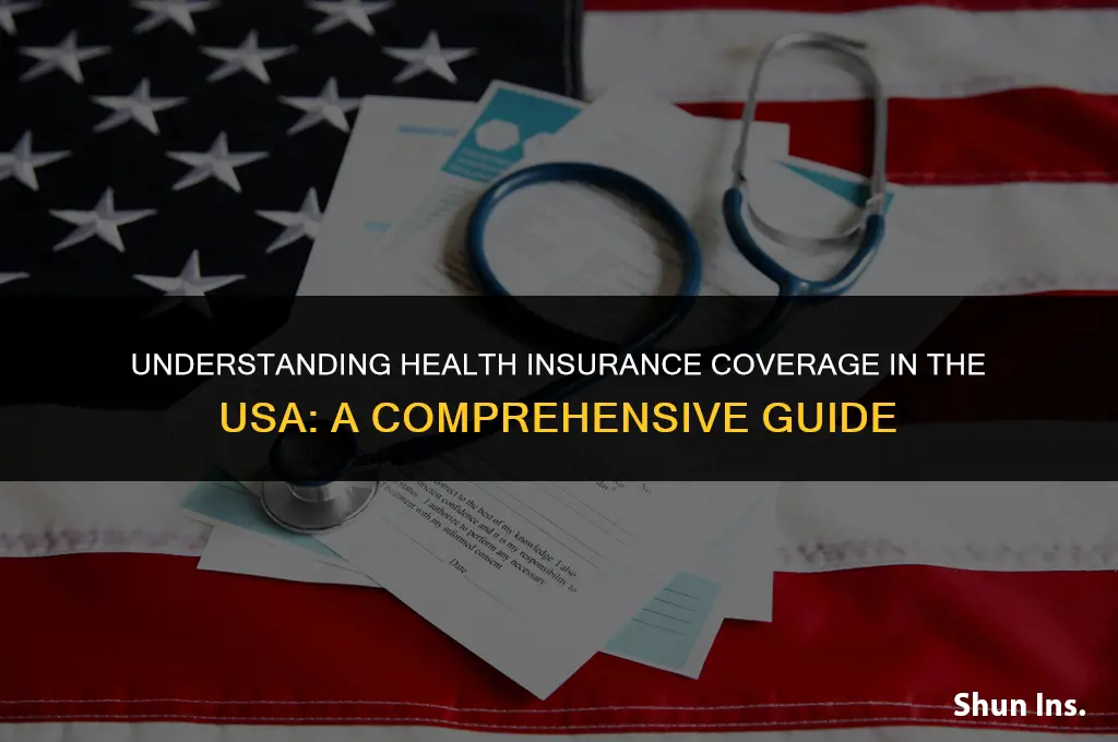 what cover in the health insurance in usa