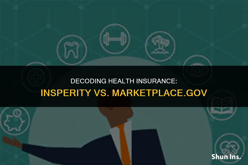 what difference between insperity health insurance and maketplace gov heath