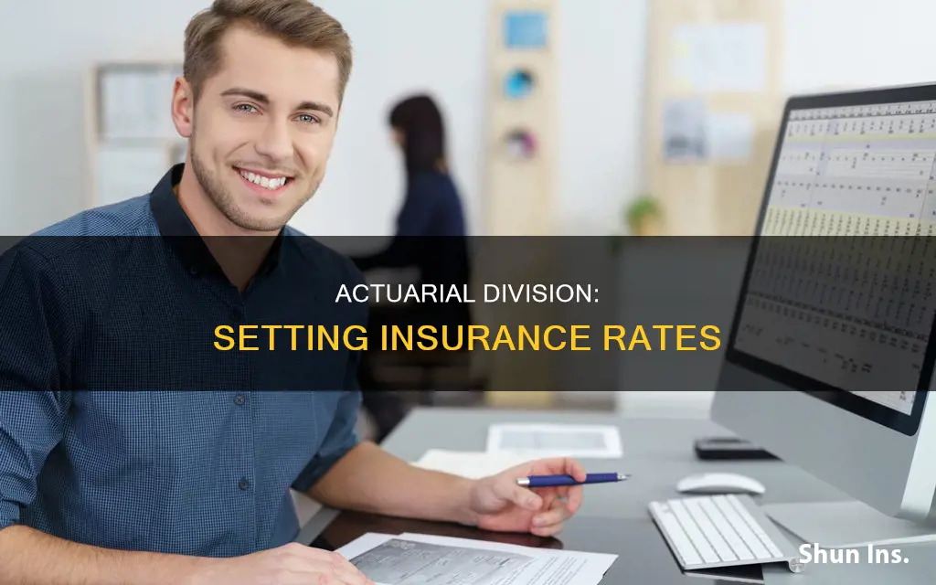 what division comes up with rates for insurance