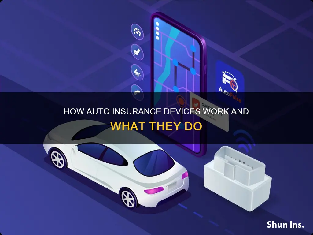 what do auto insurance devices work