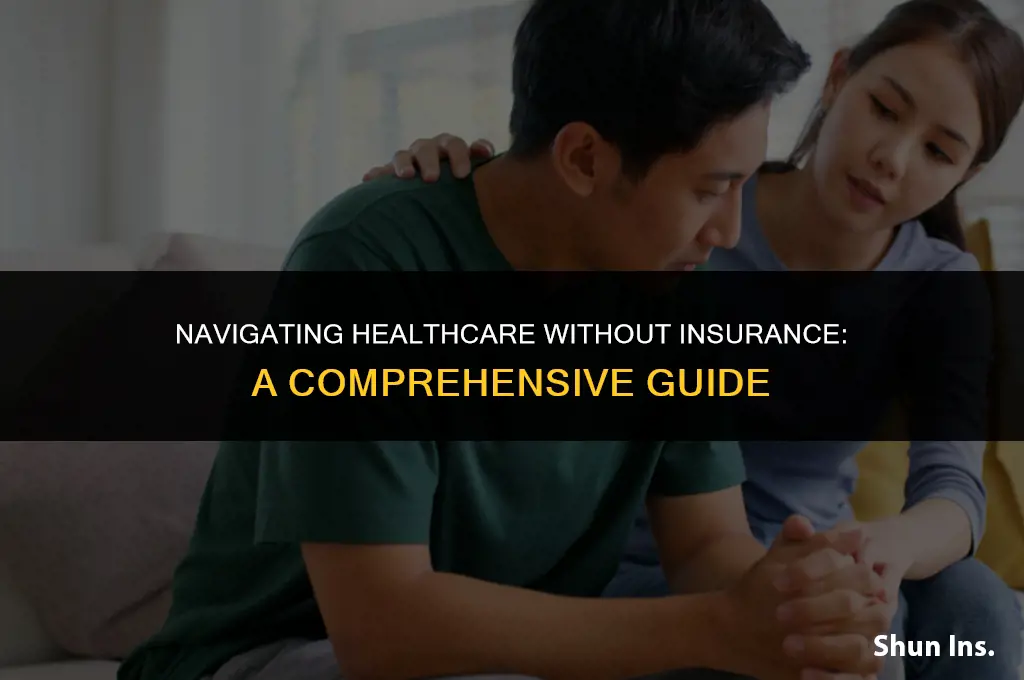 what do if no health insurance