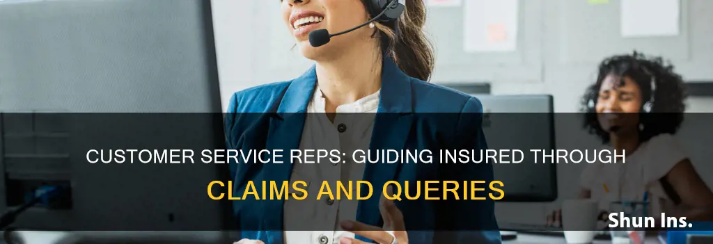what do insurance customer service representatives do