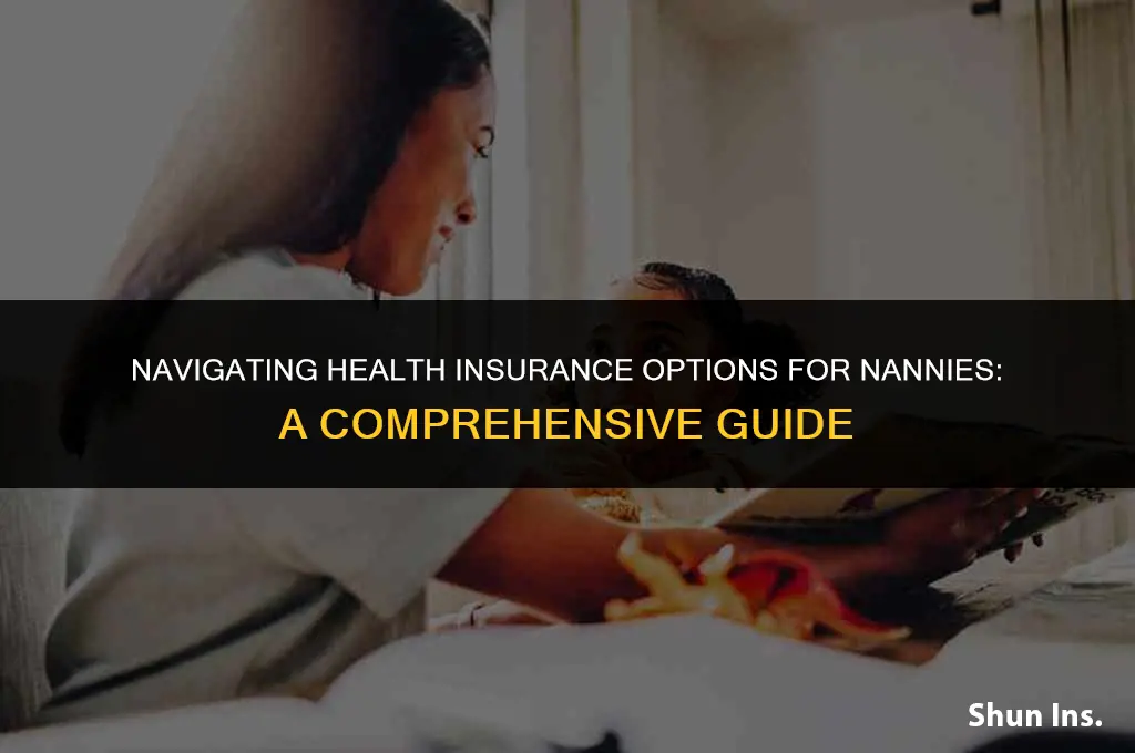 what do nannies do for health insurance
