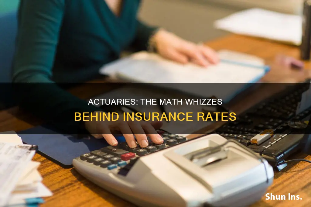 what do you call a person who calculates insurance rates
