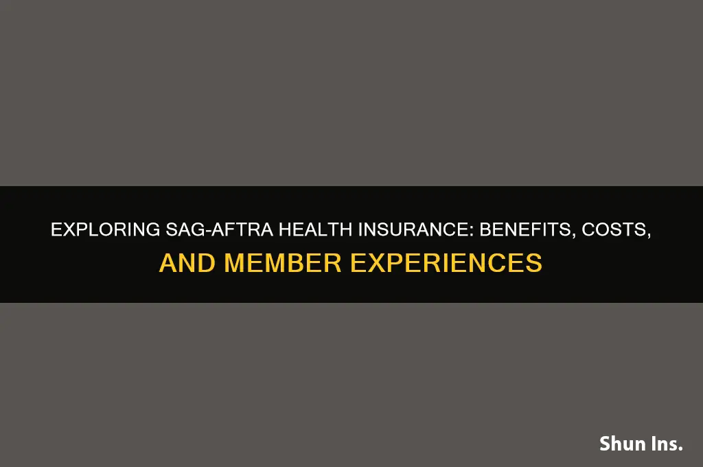 what do you think about sag aftra health insurance