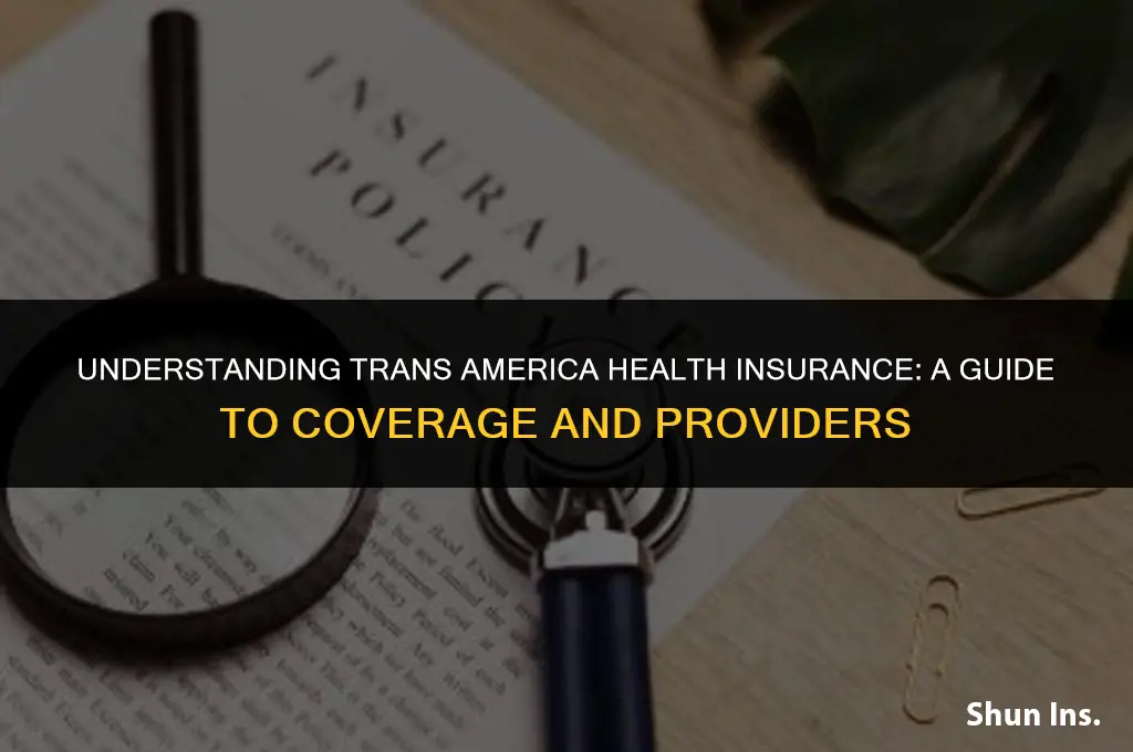 what doctors does trans america health insurance