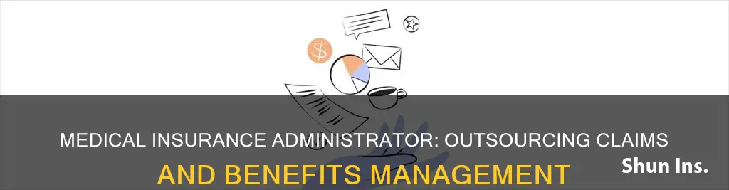 what does a 3rd party medical insurance administrator do