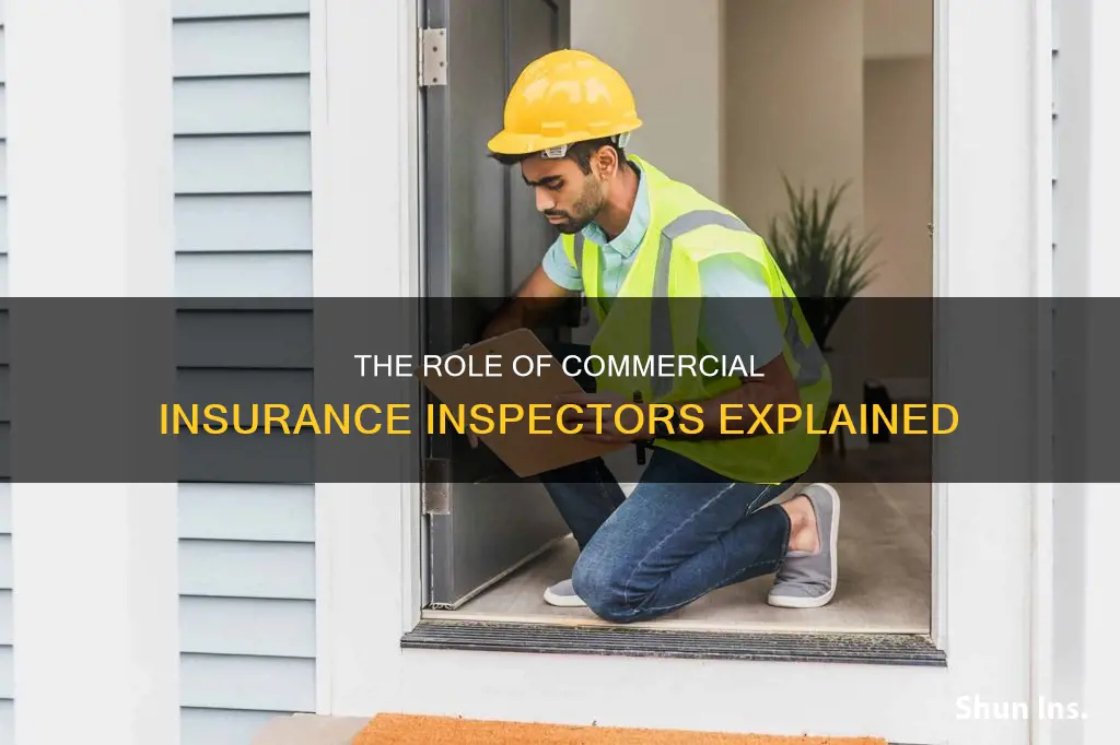 what does a commercial insurance inspector do