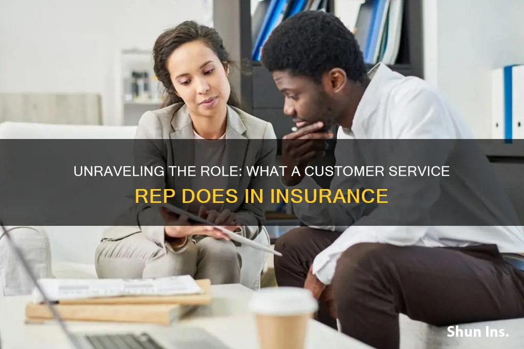 what does a customer service rep do in insurance