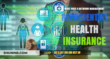 Understanding Health Insurance for Network Management Representatives