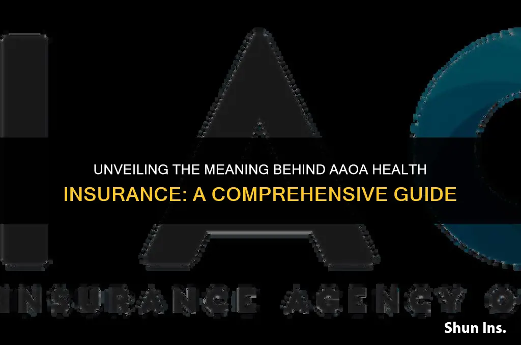 what does aaoa health insurance stand for