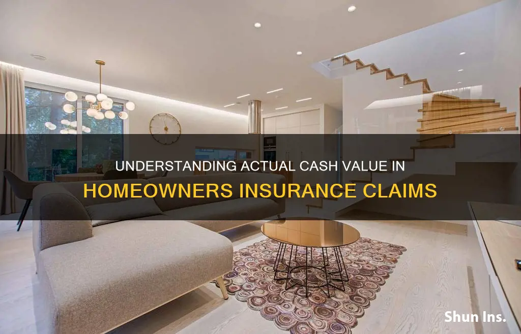 what does actual cash value mean in homeowners insurance