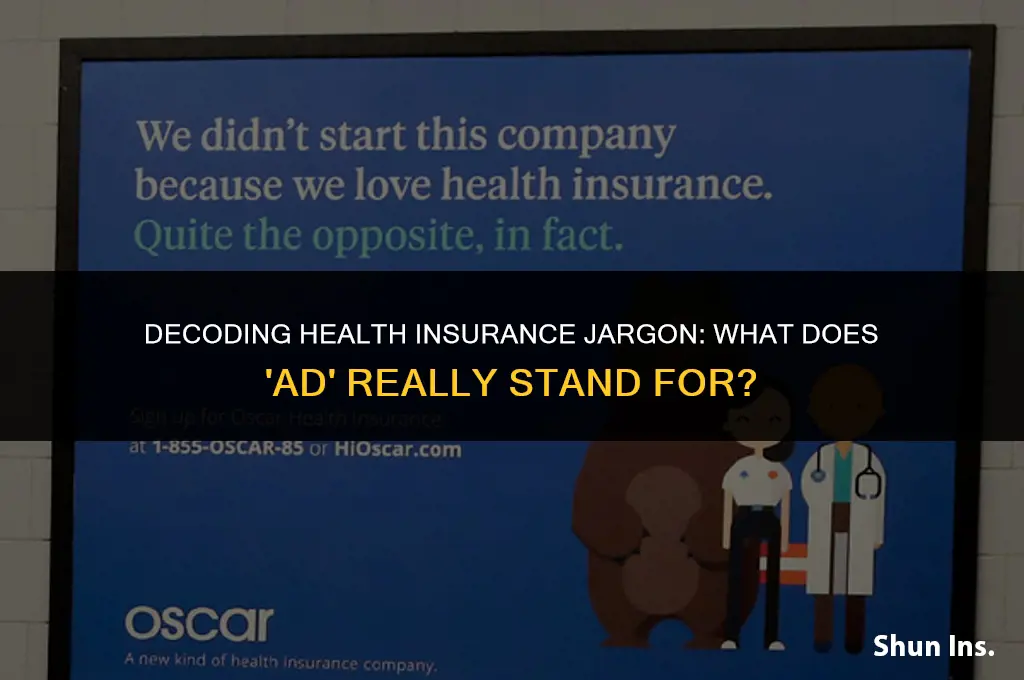 what does ad stand for in health insurance