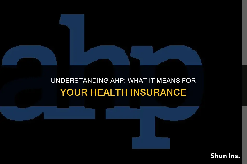 what does ahp stand for in health insurance