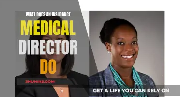 The Role of Insurance Medical Directors: An Overview