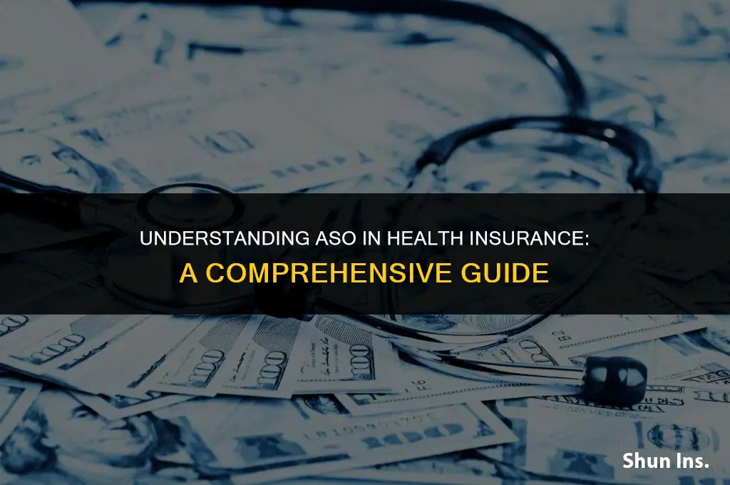 what does aso stand for in health insurance