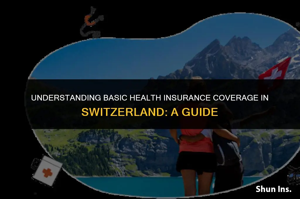what does basic health insurance cover in switzerland