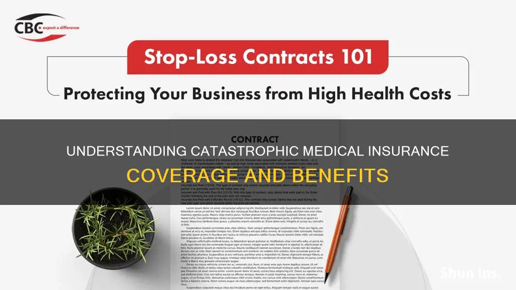 what does catastrophic medical insurance cover