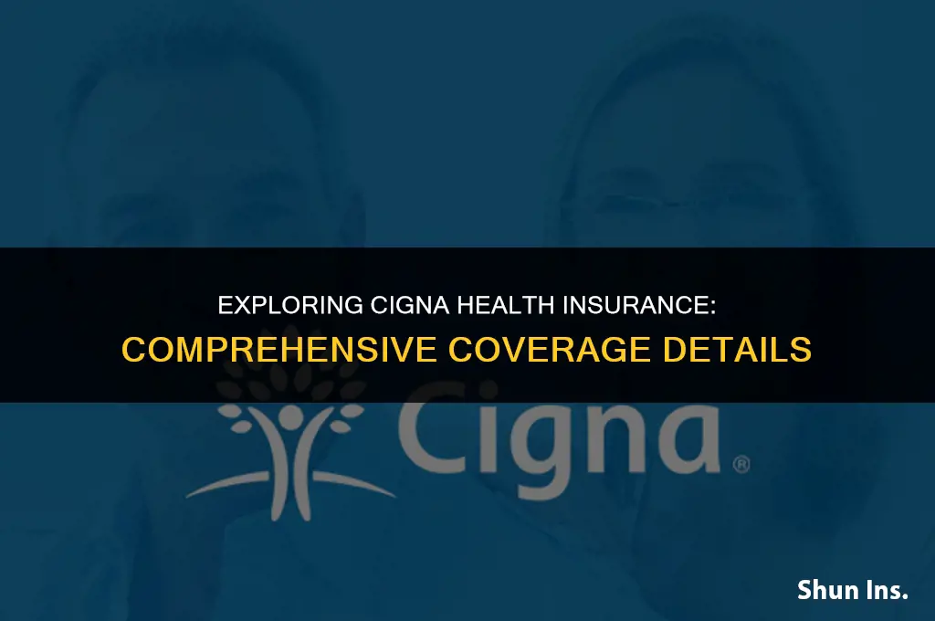 what does cigna health insurance cover