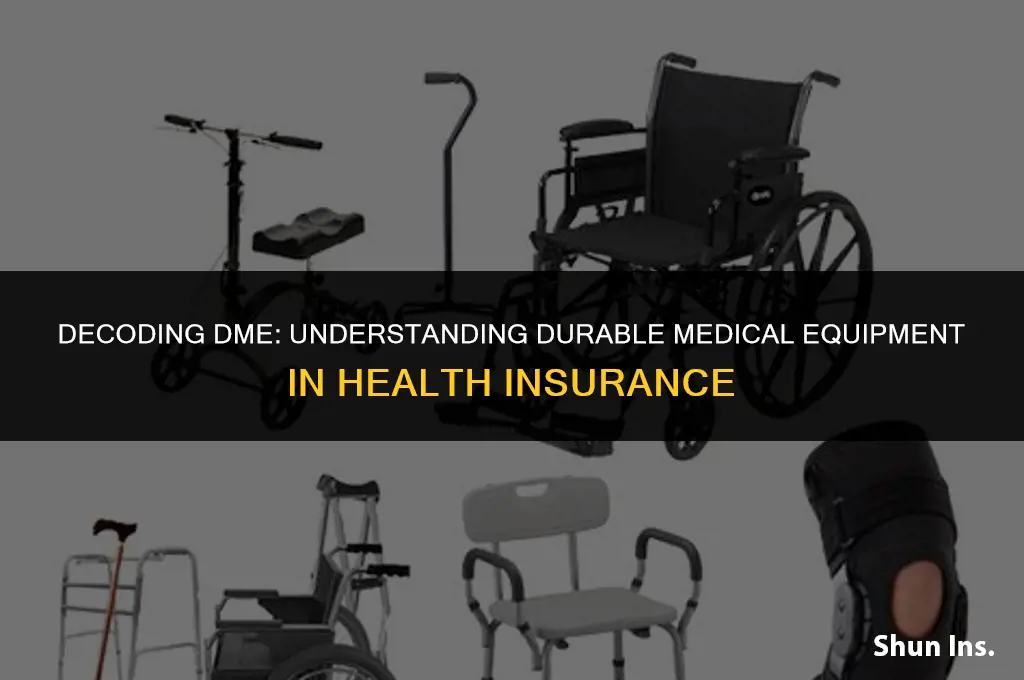 what does dme stand for in health insurance