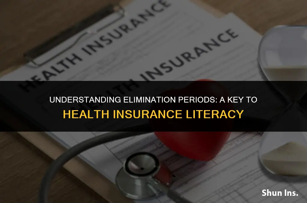 what does elimination period stand for in health insurance