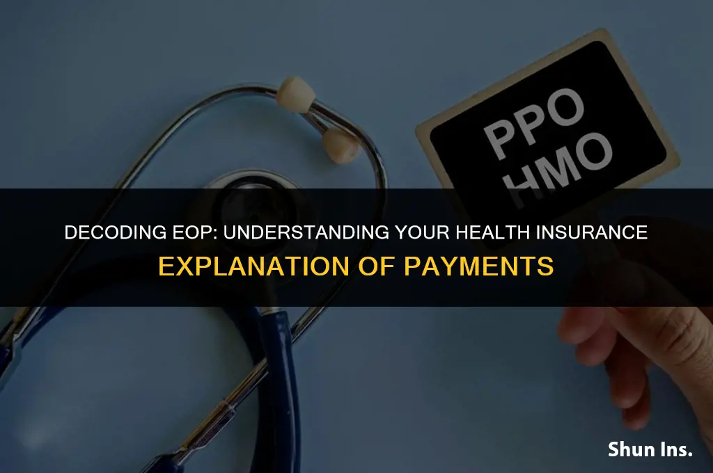 what does eop stand for in health insurance
