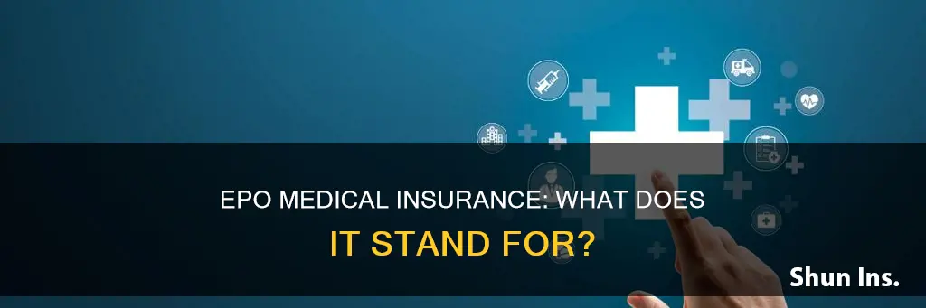 what does epo stand for in medical insurance