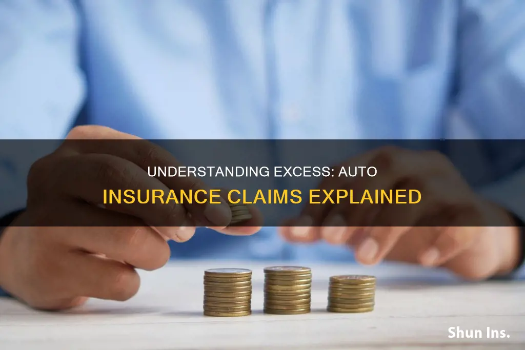 what does excess mean for insurance companies auto accidents