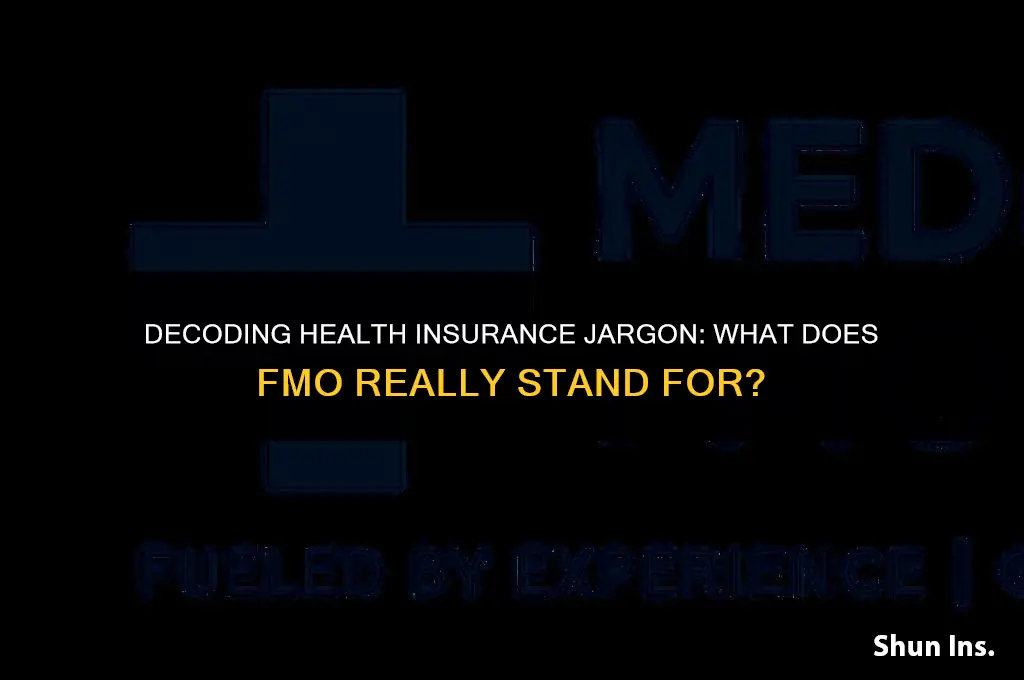 what does fmo stand for in health insurance