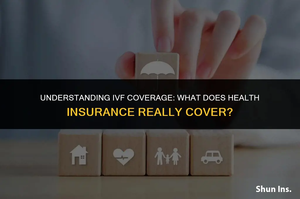 what does health insurance cover for ivf