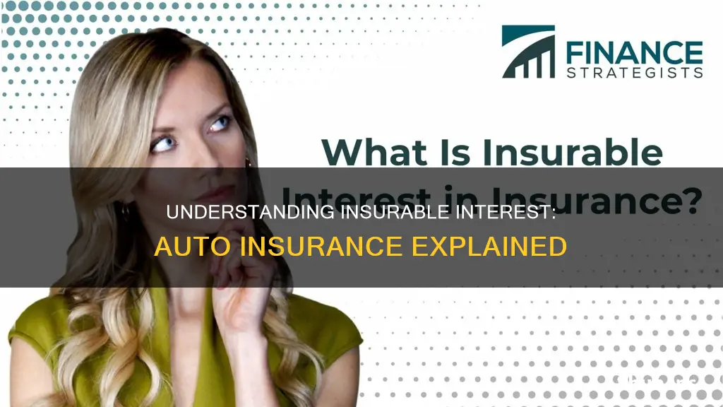 what does insurable interest mean in auto insurance