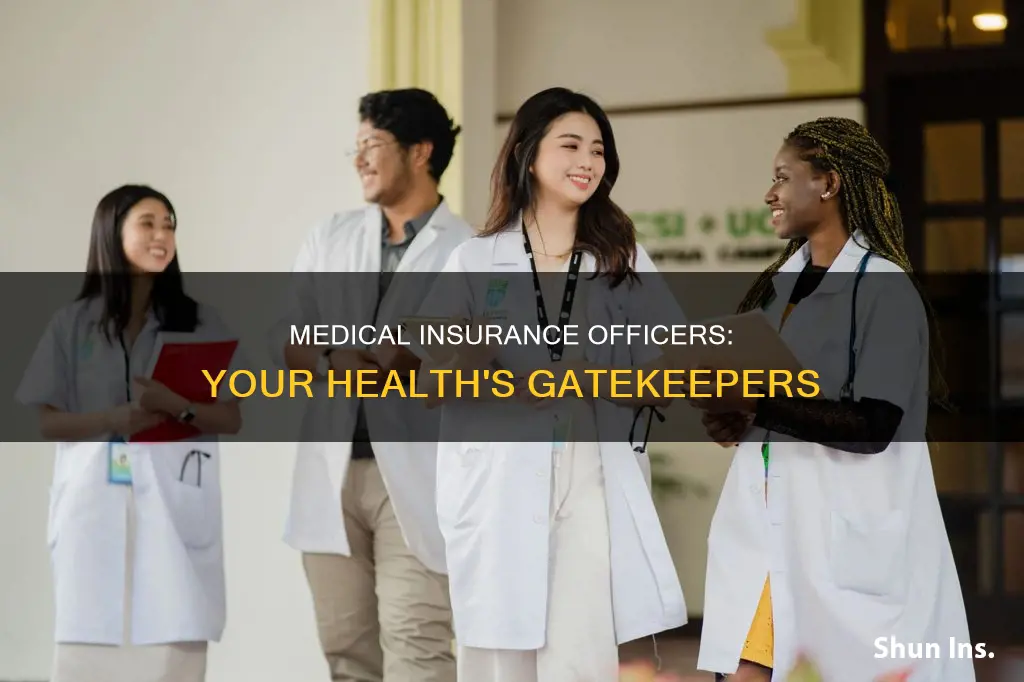 what does insurance medical officer do
