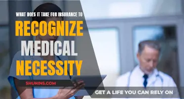 Understanding Medical Necessity: Insurance Recognition and Requirements