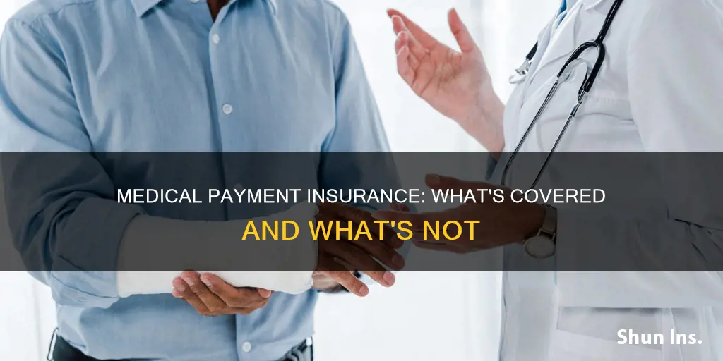 what does medical payment insurance cover