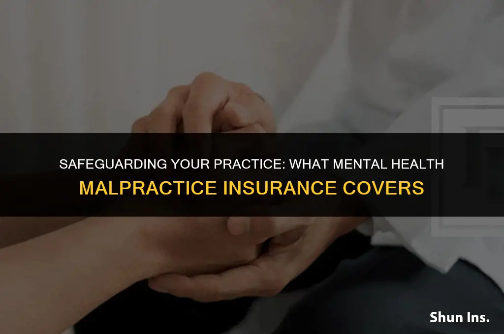 what does mental health malpractice insurance cover