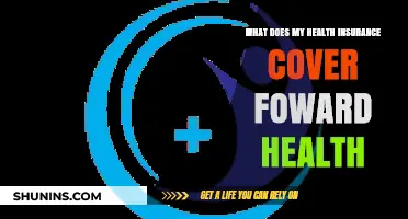 Understanding Your Health Insurance Coverage for Forward Health
