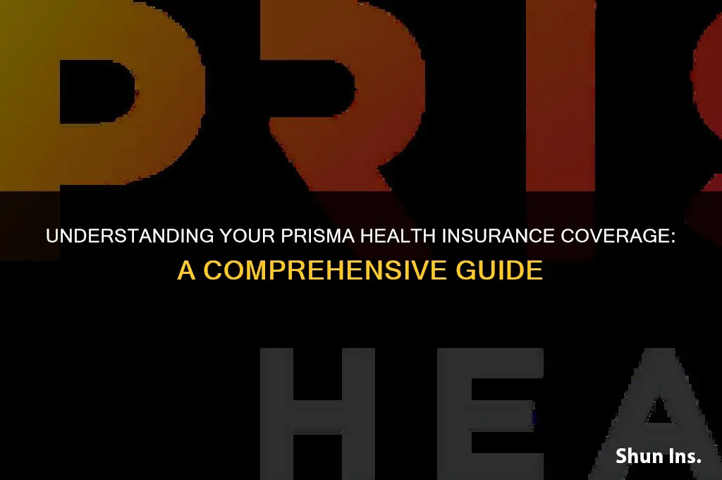 what does my prisma health insurance cover