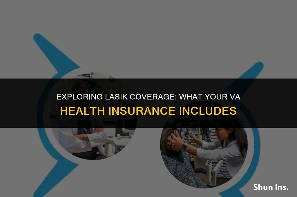 what does my va health insurance cover lasik