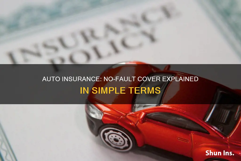 what does no fault auto insurance cover