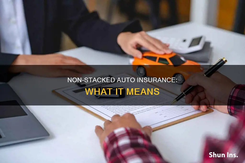 what does non stacked mean in auto insurance