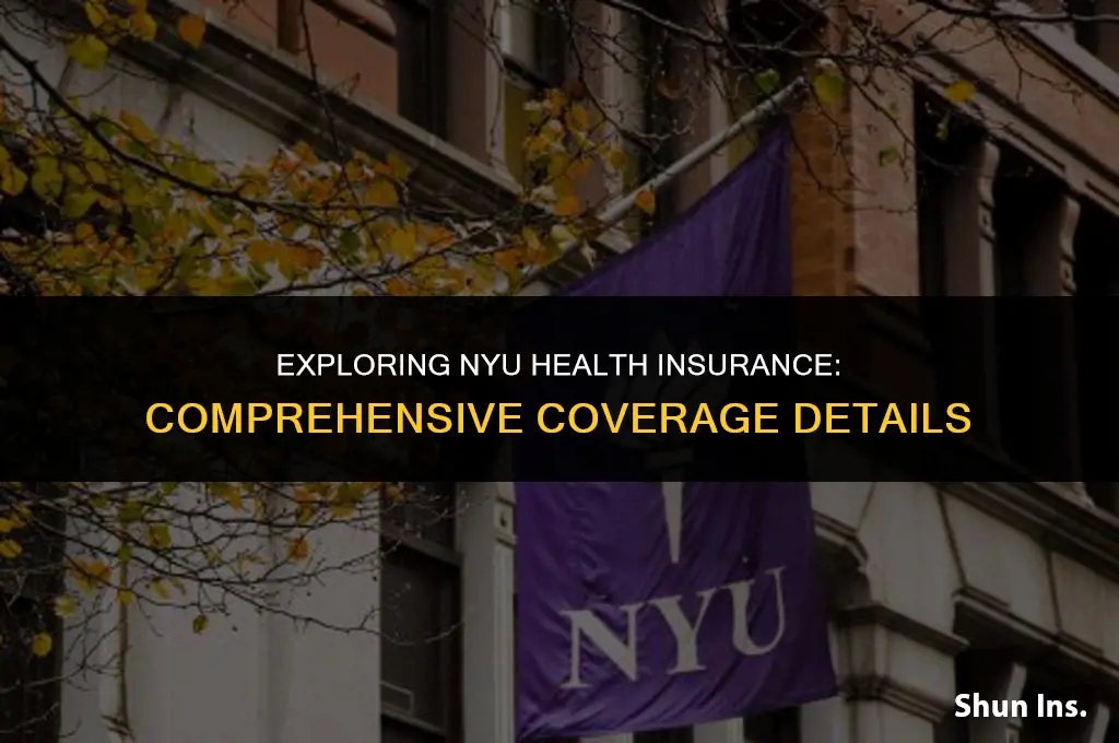 what does nyu health insurance cover