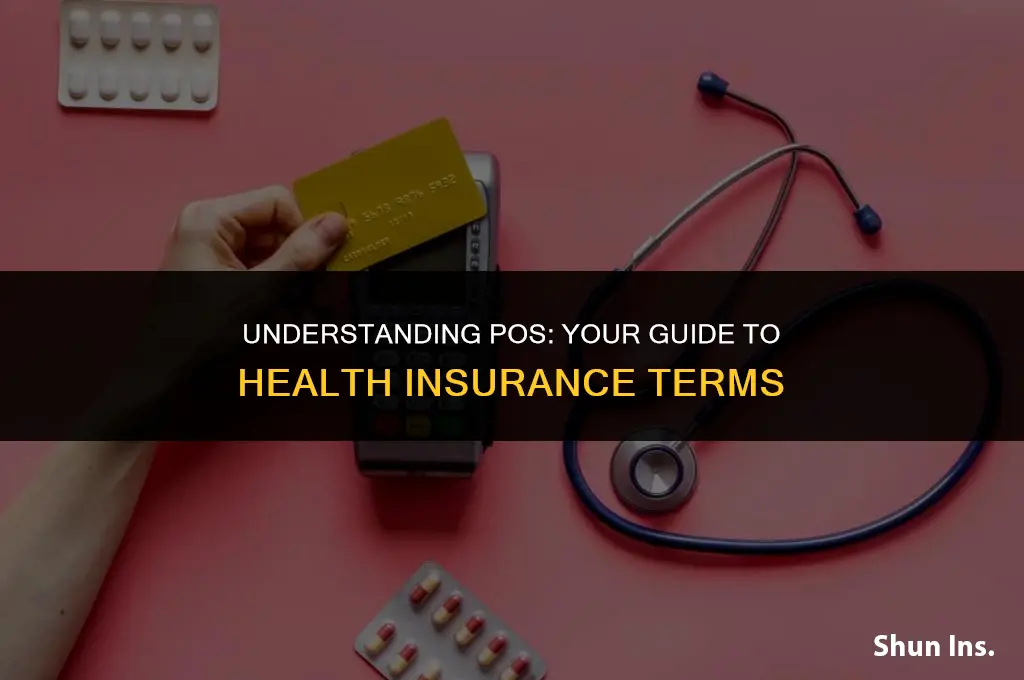 what does pos stand for health insurance