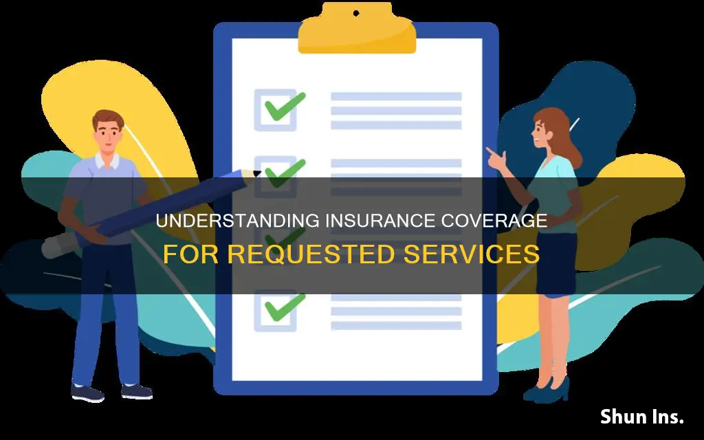 what does request contains items with the following services insured
