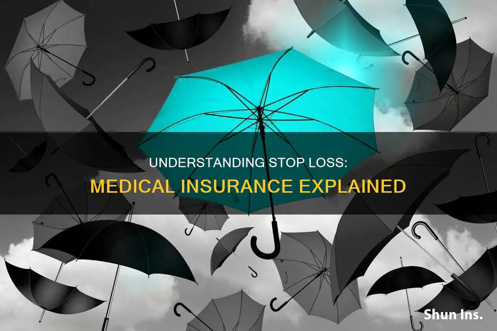 what does stop loss mean in medical insurance