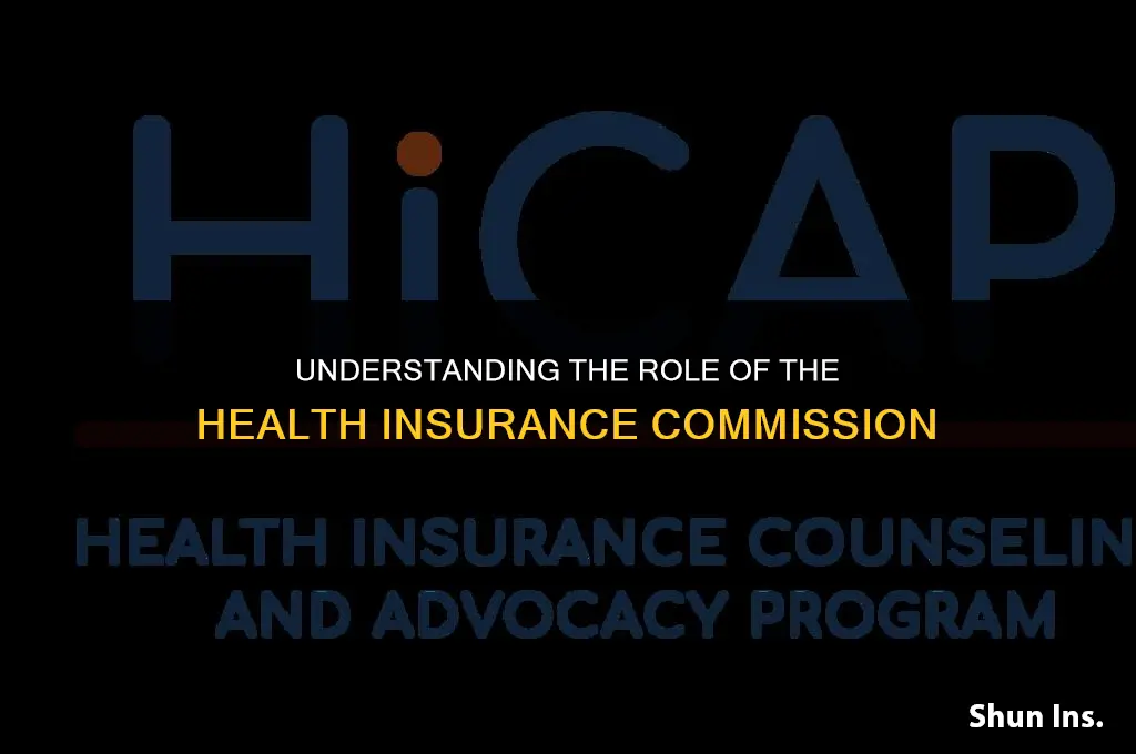 what does the health insurance commission administer
