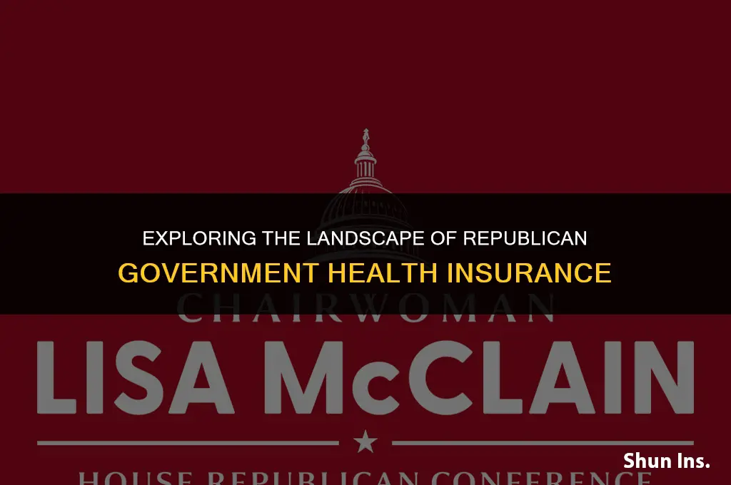 what does the republican government health insurance look like