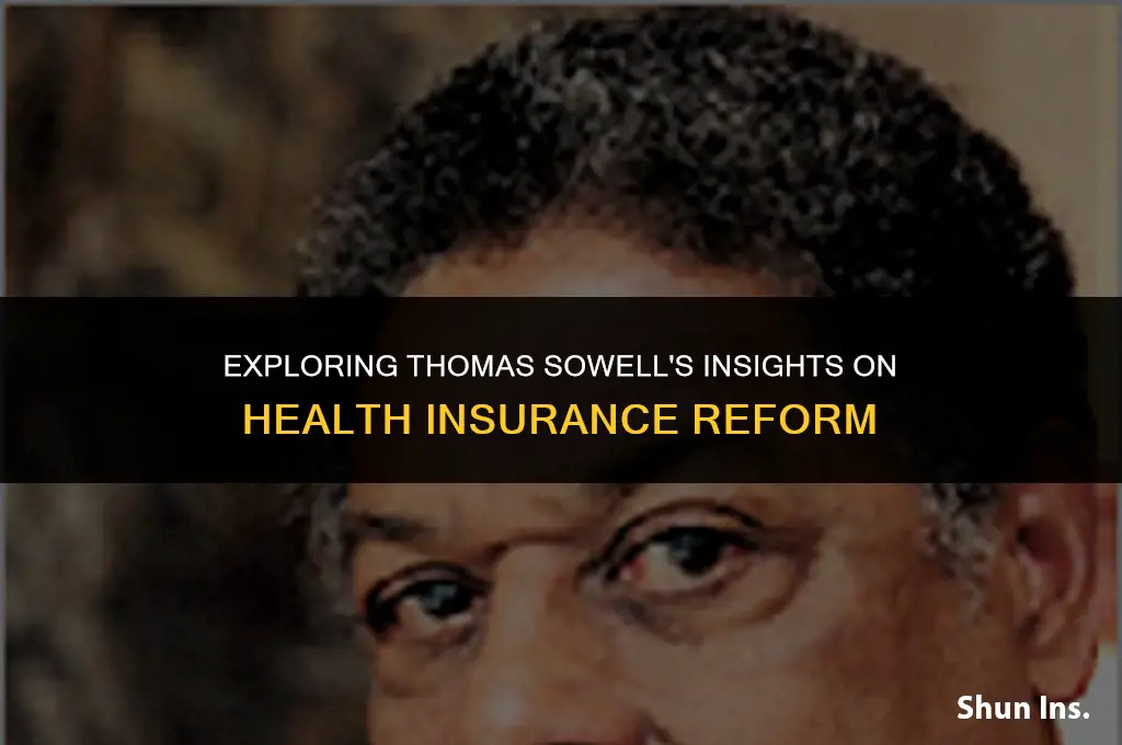what does thomas sowell say about health insurance