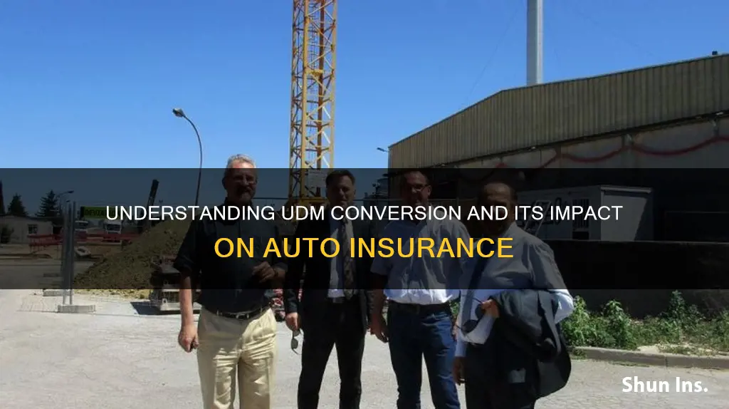 what does udm conversion mean for auto insurance