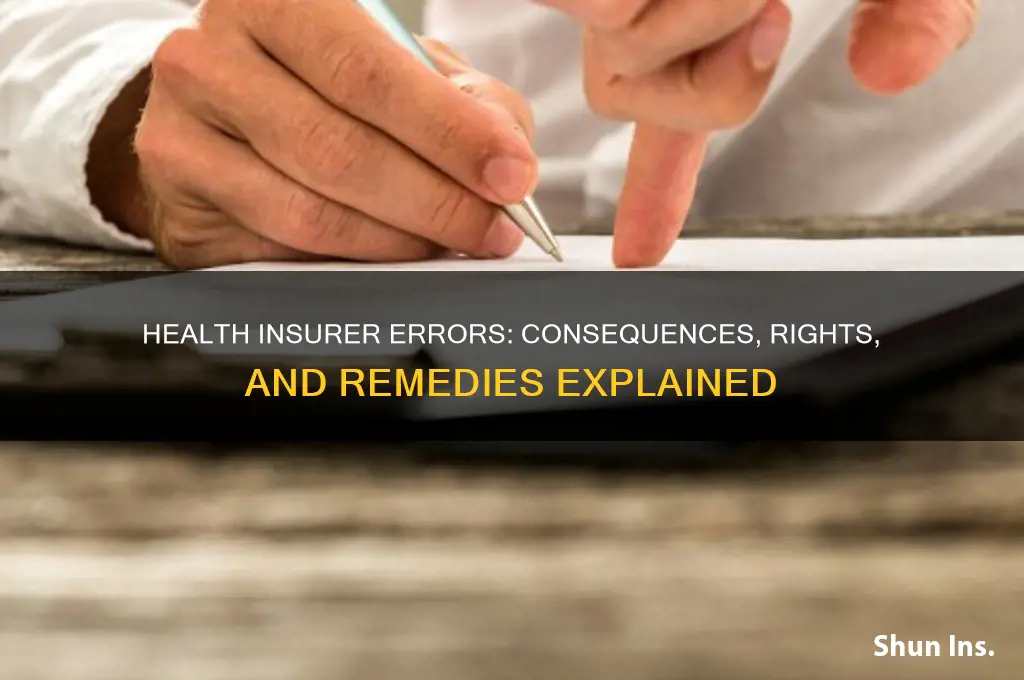 what happens if a health insurer makes an error
